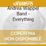 Andrea Wappel Band - Everything cd