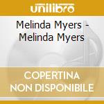 Melinda Myers - Melinda Myers cd
