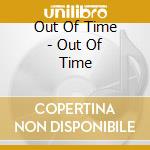 Out Of Time - Out Of Time