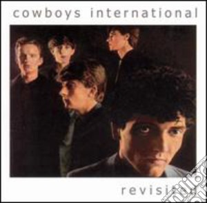 Cowboys International - Revisited cd musicale di Cowboys International