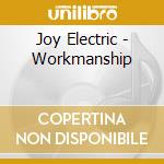 Joy Electric - Workmanship cd