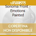 Sonoma Front - Emotions Painted cd