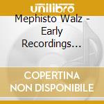 Mephisto Walz - Early Recordings 1985-1988 cd