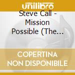 Steve Call - Mission Possible (The Next Genaration) cd