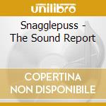 Snagglepuss - The Sound Report cd