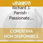 Richard J. Parrish - Passionate Rachmaninoff cd