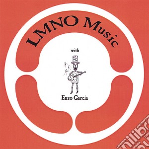 Enzo Garcia - Lmno Music (Orange) cd musicale di Enzo Garcia