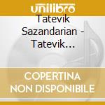 Tatevik Sazandarian - Tatevik Sazandarian cd