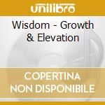 Wisdom - Growth & Elevation cd