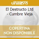 El Destructo Ltd - Cumbre Vieja cd