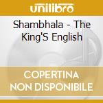 Shambhala - The King'S English cd