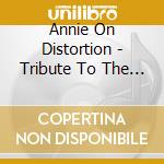 Annie On Distortion - Tribute To The Phonograph