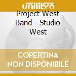 Project West Band - Studio West cd