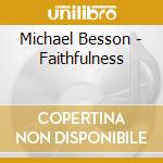 Michael Besson - Faithfulness cd