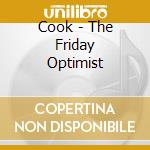 Cook - The Friday Optimist cd