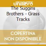 The Suggins Brothers - Grass Tracks cd