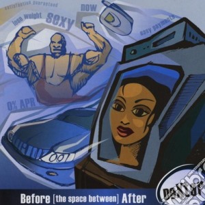 Dexter - Before (The Space Between) After cd musicale di Dexter