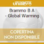 Brammo B A - Global Warming cd