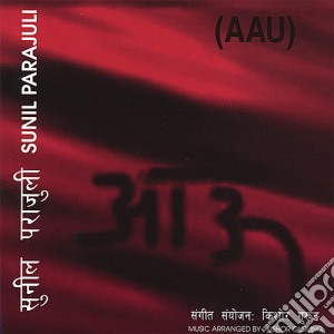 Sunil Parajuli - Aau cd musicale di Sunil Parajuli