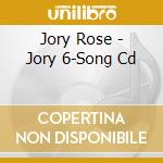 Jory Rose - Jory 6-Song Cd cd musicale di Jory Rose