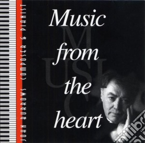 John William Burrows - Music From The Heart cd musicale di John William Burrows