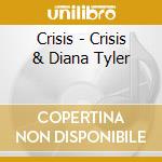 Crisis - Crisis & Diana Tyler cd