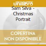 Sam Silva - Christmas Portrait cd