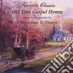 Christopher W. French - Old Time Gospel Hymns