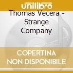Thomas Vecera - Strange Company cd