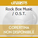 Rock Box Music / O.S.T. cd