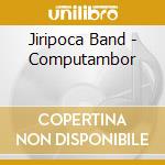 Jiripoca Band - Computambor cd