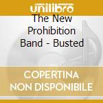 The New Prohibition Band - Busted cd