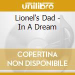 Lionel's Dad - In A Dream