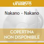 Nakano - Nakano cd