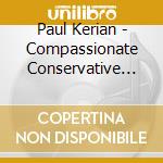 Paul Kerian - Compassionate Conservative Blues & Harmonica cd