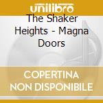 The Shaker Heights - Magna Doors cd