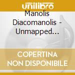 Manolis Diacomanolis - Unmapped Waters (Ahartografita Nera) cd