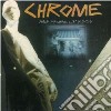 Chrome - Half Machine Lip Moves cd