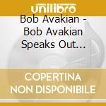 Bob Avakian - Bob Avakian Speaks Out Volume 1 cd