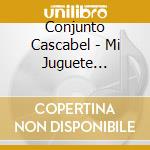 Conjunto Cascabel - Mi Juguete Preferido cd
