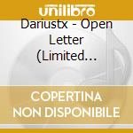 Dariustx - Open Letter (Limited Reprint) cd musicale di Dariustx