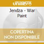 Jendza - War Paint cd musicale di Jendza