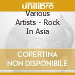 Various Artists - Rock In Asia cd
