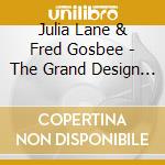 Julia Lane & Fred Gosbee - The Grand Design - A Scots Irish Journey cd