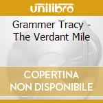 Grammer Tracy - The Verdant Mile