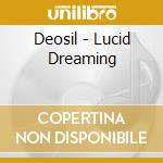 Deosil - Lucid Dreaming cd