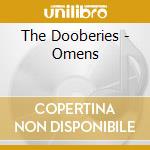 The Dooberies - Omens cd musicale di The Dooberies