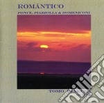 Tomo Iwakura: Romantico - Ponce, Piazzolla & Domeniconi