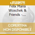 Felix Maria Woschek & Friends - Gayatri - Prayer To The Rising Sun cd