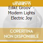 Edikt Groov' - Modern Lights Electric Joy cd